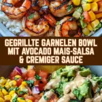 Gegrillte Garnelen Bowl mit Avocado Mais-Salsa & Cremiger Sauce 16 Pinterest Hidden Image