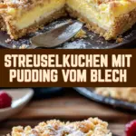 Streuselkuchen mit Pudding vom Blech 17 Pinterest Hidden Image