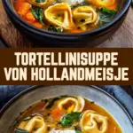 Tortellinisuppe von hollandmeisje 18 Pinterest Hidden Image